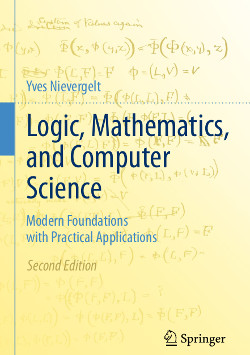 Logic, Mathematics, and Computer Science: Modern Foundations with Practical Applications